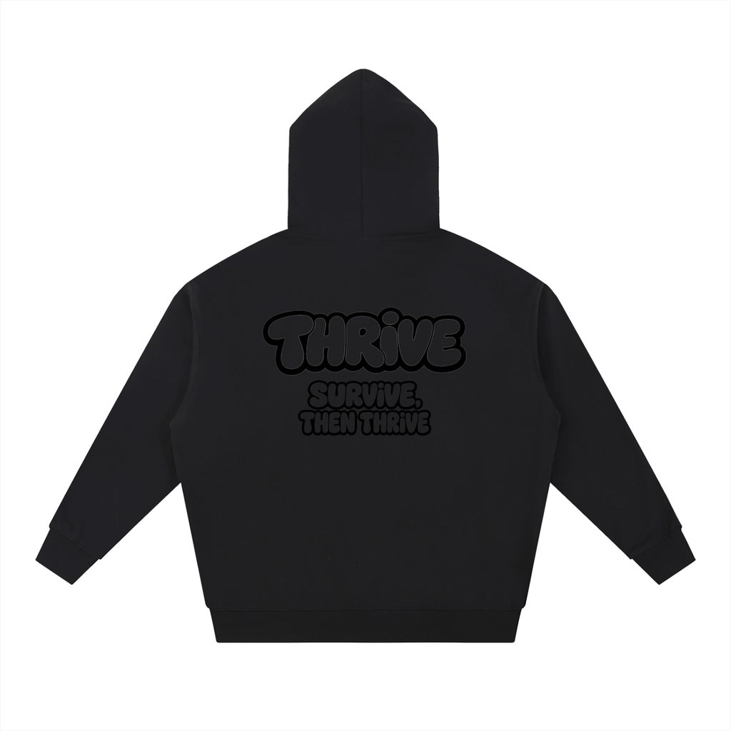 THRIVE hoodie